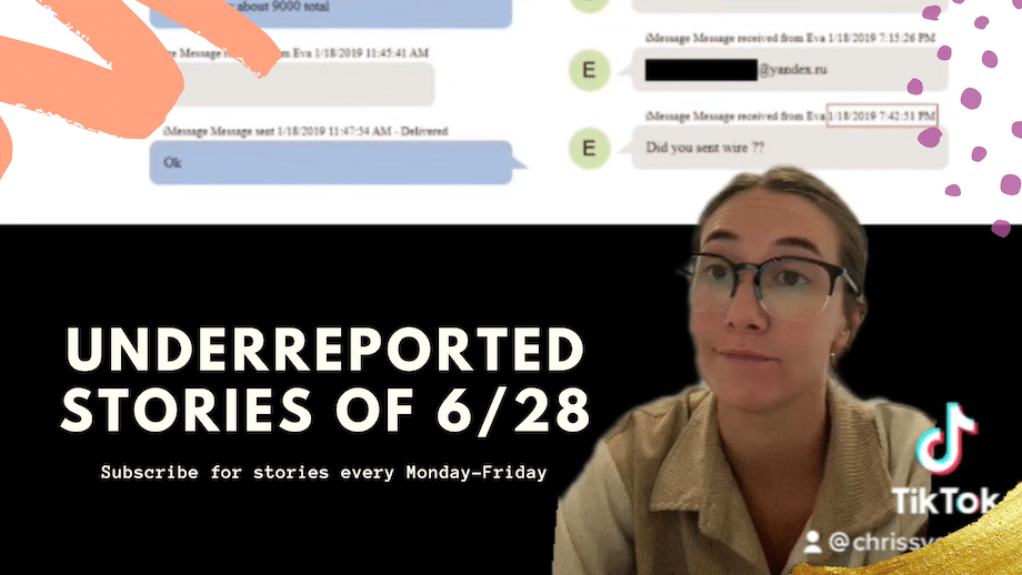 Underreported Stories of June 28