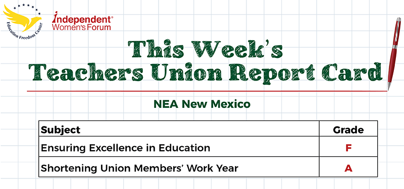 This Week’s Teachers Union Report Card: New Mexico’s teacher union opposes a 180-day school year