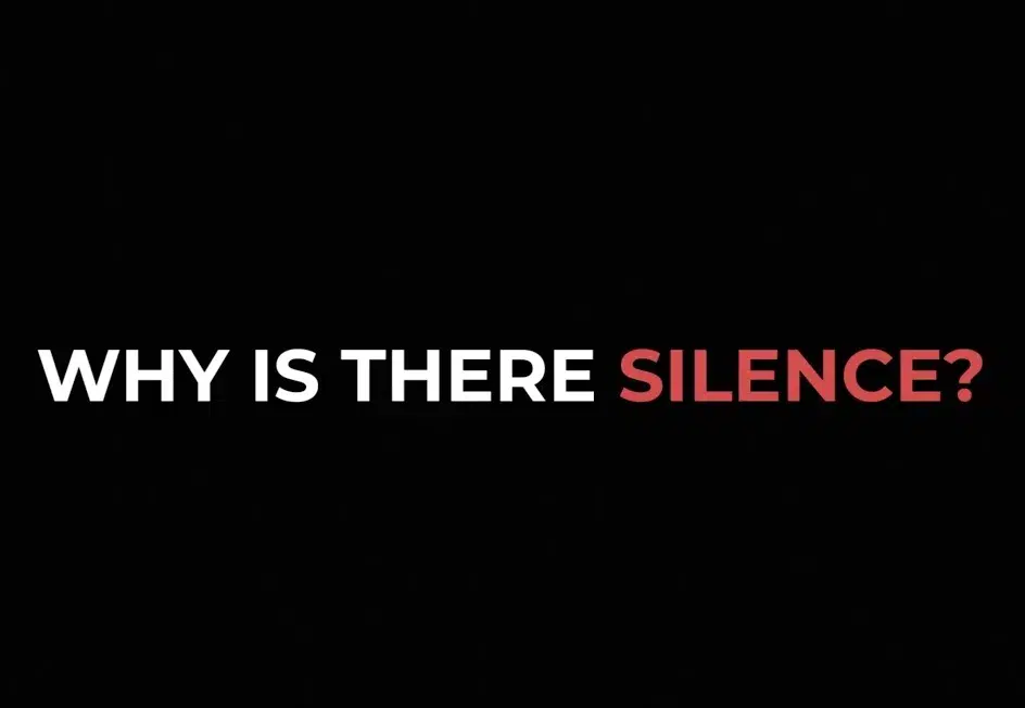 WHY IS THERE SILENCE? | International Women’s Day
