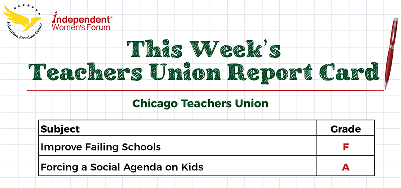This Week’s Teachers Union Report Card: Chicago Teachers Union Demands Woke Policies